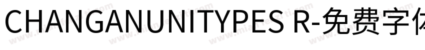 CHANGANUNITYPES R字体转换